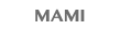 MAMI